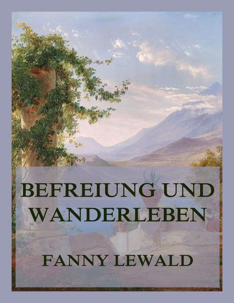 Produktbild: Befreiung und Wanderleben