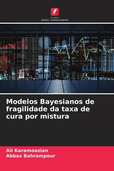 Produktbild: Modelos Bayesianos de fragilidade da taxa de cura por mistura