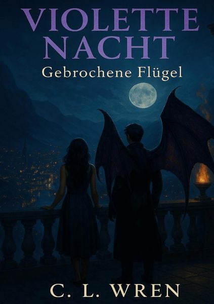 Violette Nacht, Taschenbuch von C.L. Wren, BoD – Books on Demand, 9783695131013