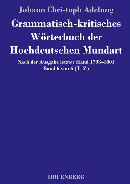 Produktbild: Grammatisch-kritisches W&ouml;rterbuch der Hochdeutschen Mundart