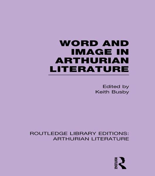 Produktbild: Word and Image in Arthurian Literature