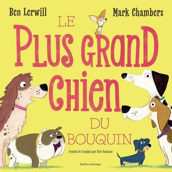 Produktbild: Le Plus Grand Chien Du Bouquin