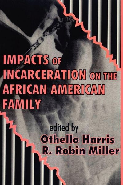 Produktbild: Impacts of Incarceration on the African American Family