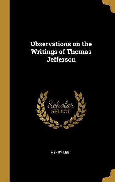 Produktbild: Observations on the Writings of Thomas Jefferson