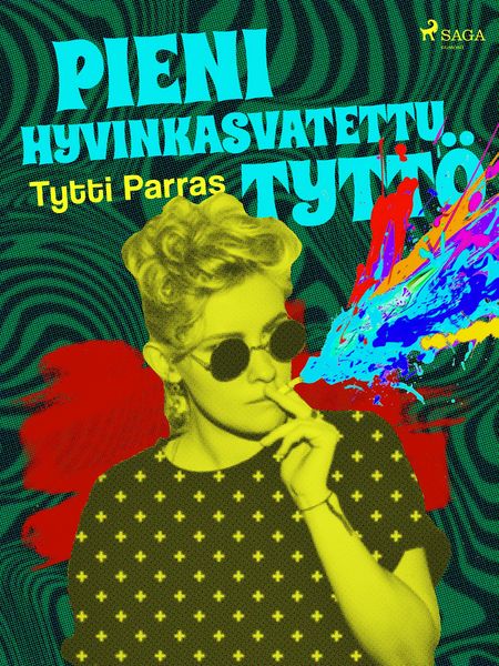 Produktbild: Pieni hyvinkasvatettu tytt&ouml;