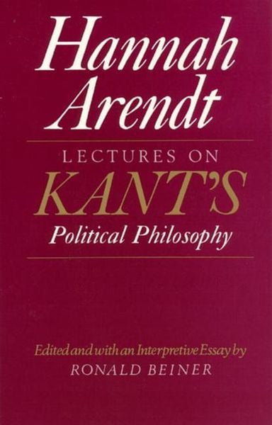 Lectures on Kant's Political Philosophy, Taschenbuch von Hannah Arendt, University Presses, 9780226025957