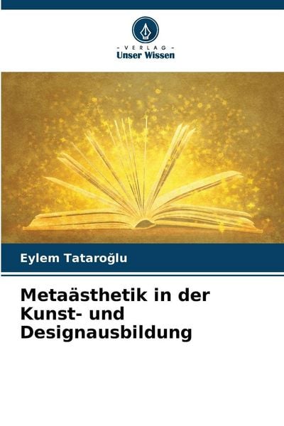 Metaästhetik in der Kunst- und Designausbildung -