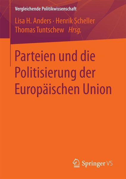 Produktbild: Parteien und die Politisierung der Europ&auml;ischen Union