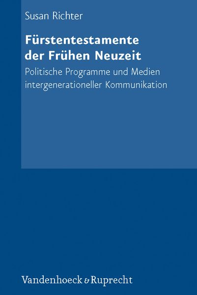 Produktbild: F&uuml;rstentestamente der Fr&uuml;hen Neuzeit