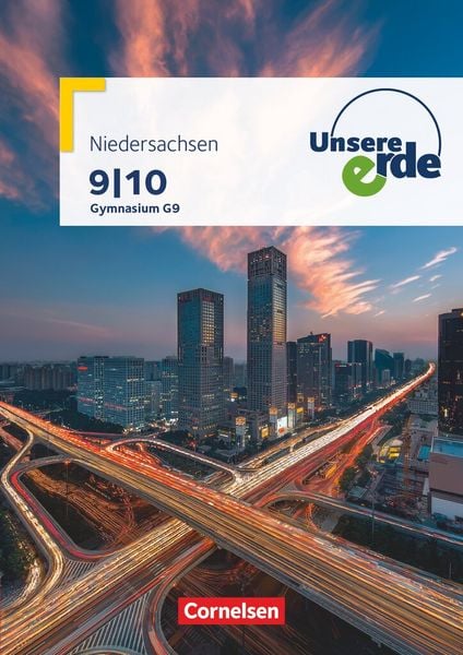 Produktbild: Unsere Erde - Gymnasium Niedersachsen G9 - Ausgabe ab 2016 - 9./10. Schuljahr