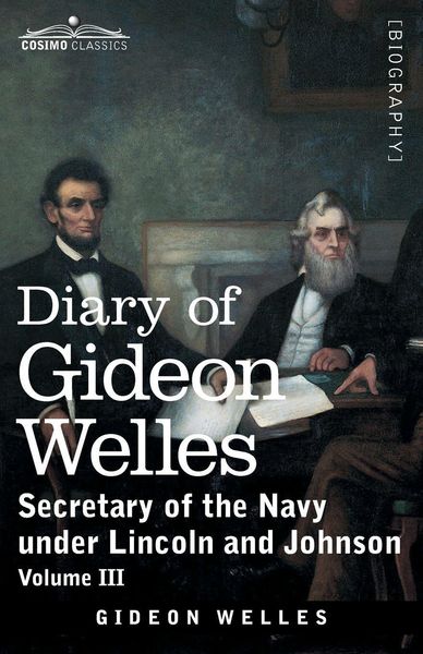 Produktbild: Diary of Gideon Welles, Volume III