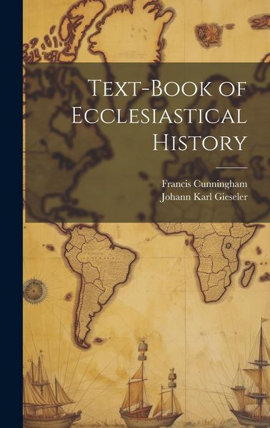 Produktbild: Text-Book of Ecclesiastical History