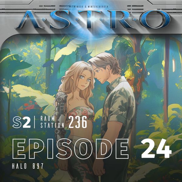 ASTRO S2 - Episode 24 - Halo 897 - Martin Wintersberger , Manuela Wieninger, Audio, 9783991192336