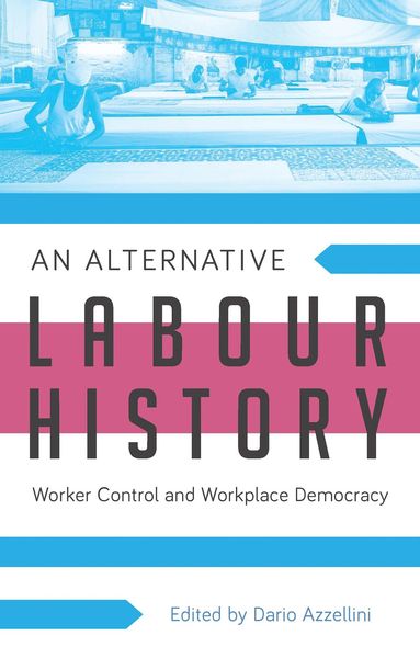 Produktbild: An Alternative Labour History