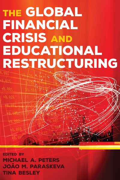Produktbild: The Global Financial Crisis and Educational Restructuring
