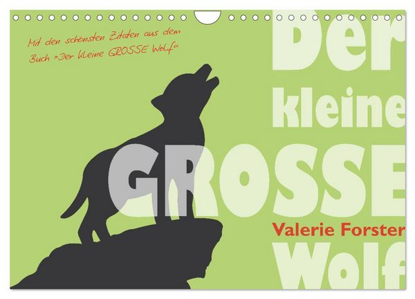 Der kleine GROSSE Wolf - Kalender (Wandkalender 2026 DIN A4 quer), CALVENDO Monatskalender
