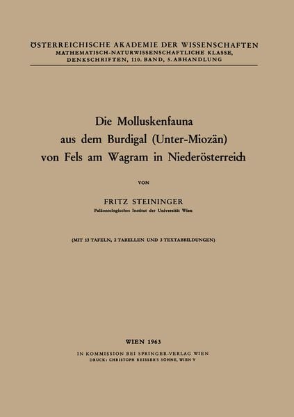 Produktbild: Die Molluskenfauna aus dem Burdigal (Unter-Mioz&auml;n) von Fels am Wagram in Nieder&ouml;sterreich