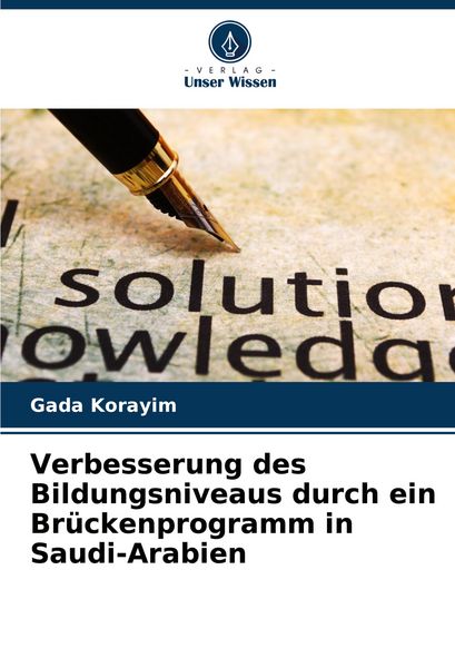 Produktbild: Verbesserung des Bildungsniveaus durch ein Br&uuml;ckenprogramm in Saudi-Arabien