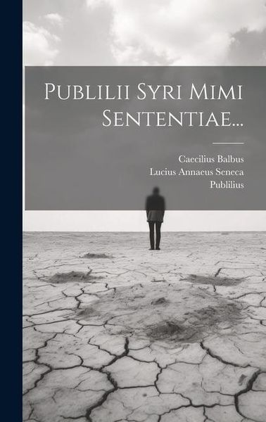 Produktbild: Publilii Syri Mimi Sententiae...
