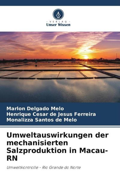 Produktbild: Umweltauswirkungen der mechanisierten Salzproduktion in Macau-RN