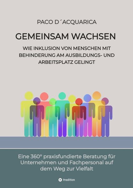 Produktbild: Gemeinsam wachsen: Wie Inklusion von Menschen mit Behinderung am Ausbildungs- und Arbeitsplatz gelingt