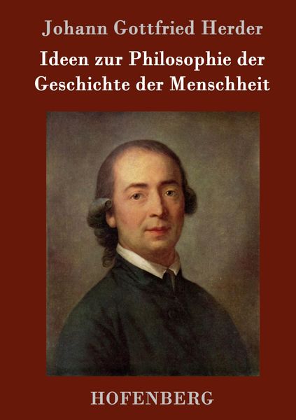 Produktbild: Ideen zur Philosophie der Geschichte der Menschheit
