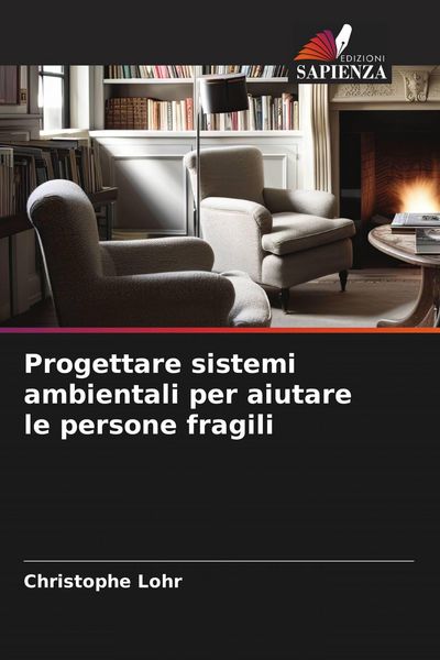 Produktbild: Progettare sistemi ambientali per aiutare le persone fragili