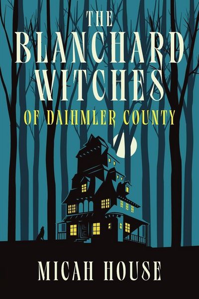 Produktbild: The Blanchard Witches of Daihmler County