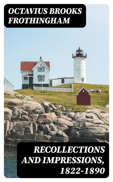 Produktbild: Recollections and Impressions, 1822-1890