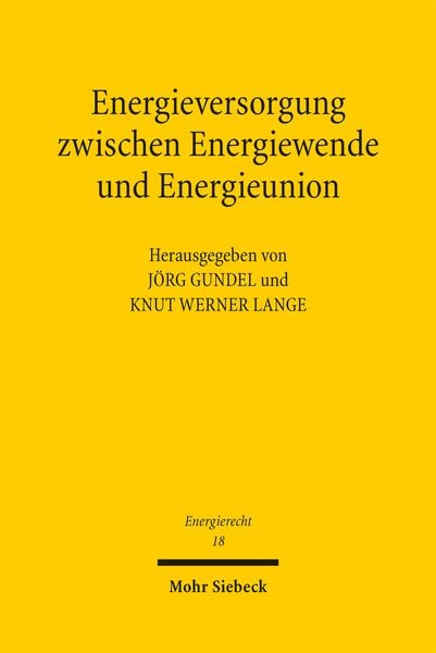 Produktbild: Energieversorgung zwischen Energiewende und Energieunion