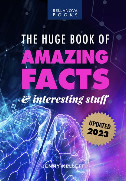 Produktbild: The Huge Book of Amazing Facts & Interesting Stuff 2023 (Amazing Fact Books, #7)