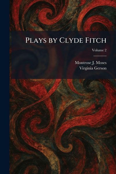 Produktbild: Plays by Clyde Fitch