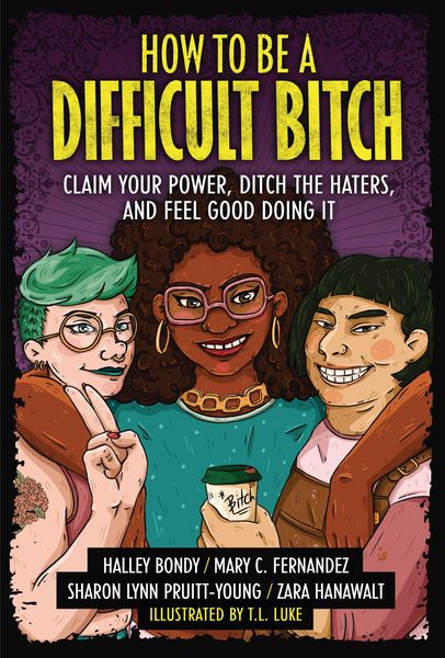 Produktbild: How to Be a Difficult Bitch