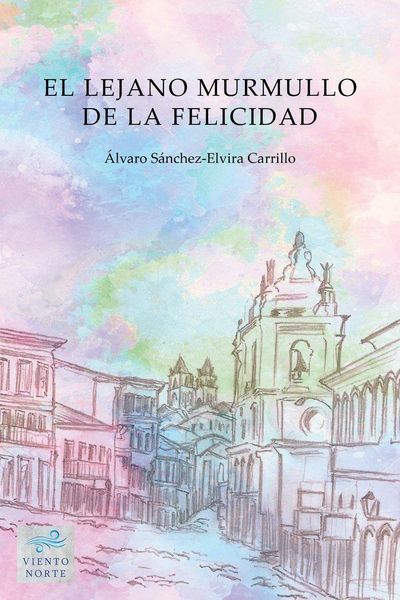 Produktbild: El lejano murmullo de la felicidad