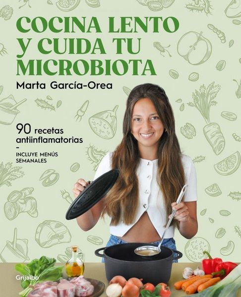 Produktbild: Cocina Lento Y Cuida Tu Microbiota / Cook Slowly and Take Care of Your Microbiota