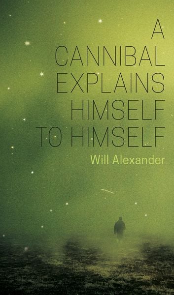 Produktbild: A Cannibal Explains Himself To Himself