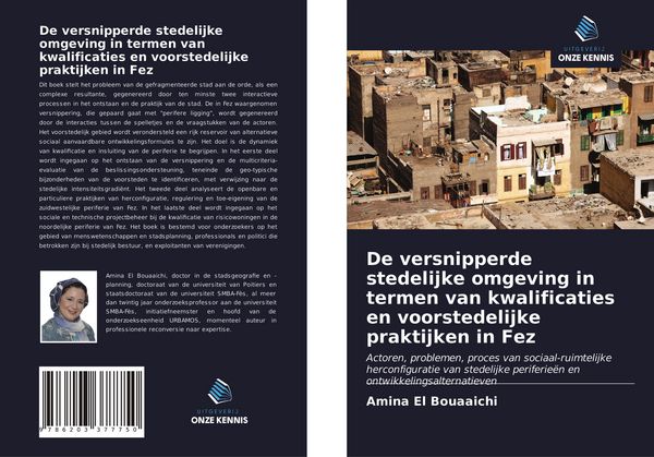 Produktbild: De versnipperde stedelijke omgeving in termen van kwalificaties en voorstedelijke praktijken in Fez