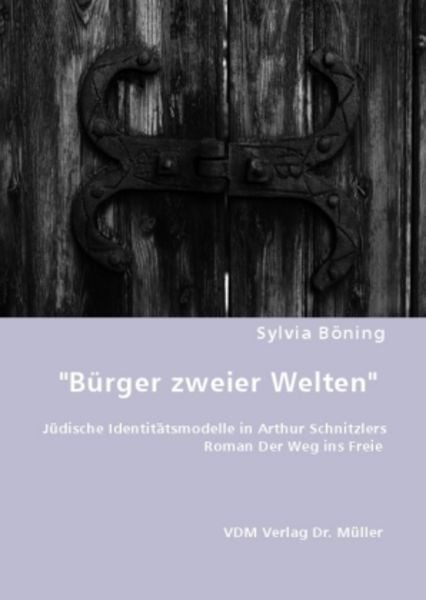 Böning, S: 'Bürger zweier Welten'; Taschenbuch von Sylvia Böning, VDM, 9783836465472