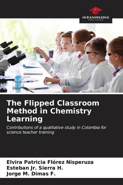 Produktbild: The Flipped Classroom Method in Chemistry Learning