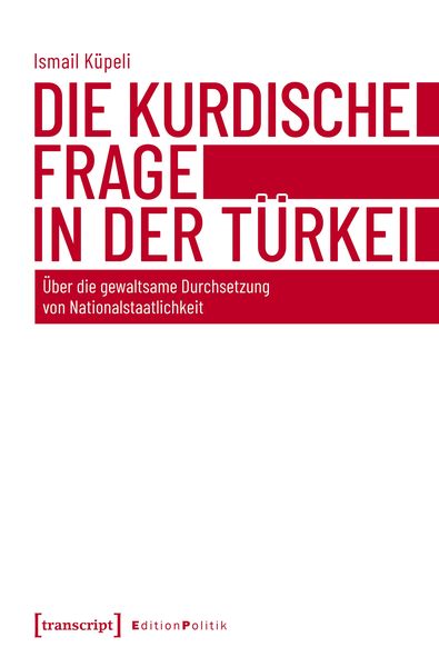 Produktbild: Die kurdische Frage in der T&uuml;rkei