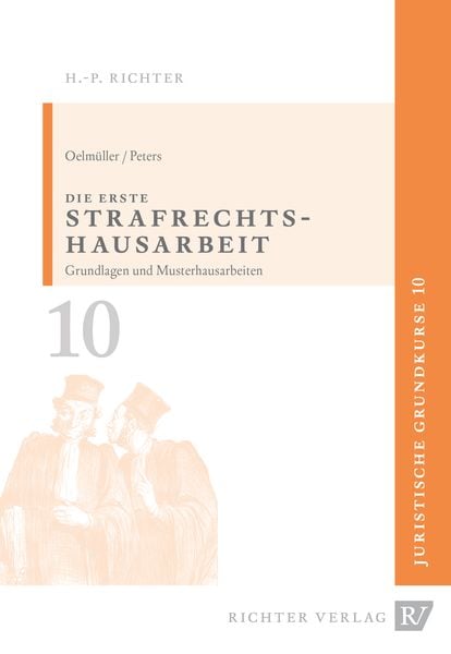 Produktbild: Juristische Grundkurse / Band 10 - Die erste Strafrechtshausarbeit