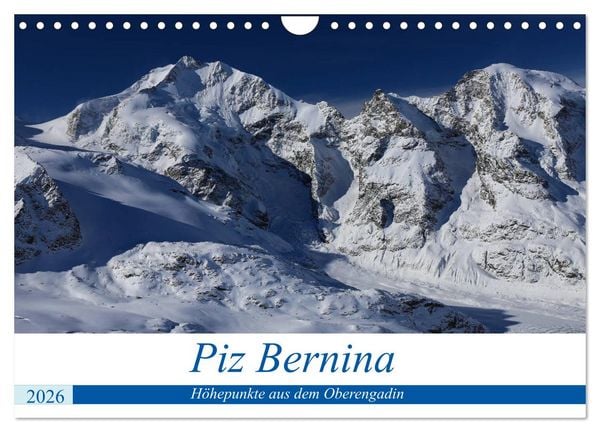 Produktbild: Piz Bernina - H&ouml;hepunkte aus dem Oberengadin (Wandkalender 2026 DIN A4 quer), CALVENDO Monatskalender