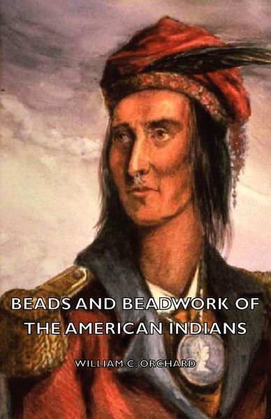 Produktbild: Beads and Beadwork of the American Indians