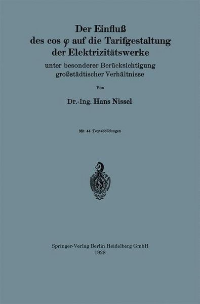 Produktbild: Der Einflu&szlig; des cos f auf die Tarifgestaltung der Elektrizit&auml;tswerke