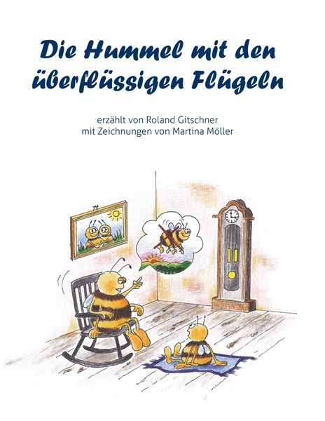 Produktbild: Die Hummel mit den &uuml;berfl&uuml;ssigen Fl&uuml;geln
