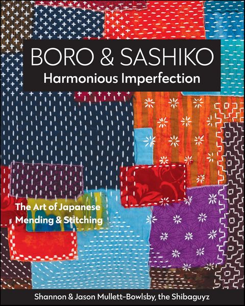 Produktbild: Boro & Sashiko, Harmonious Imperfection
