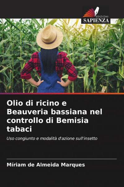 Produktbild: Olio di ricino e Beauveria bassiana nel controllo di Bemisia tabaci
