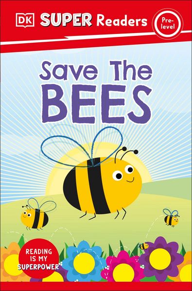 Produktbild: DK Super Readers Pre-Level Save the Bees