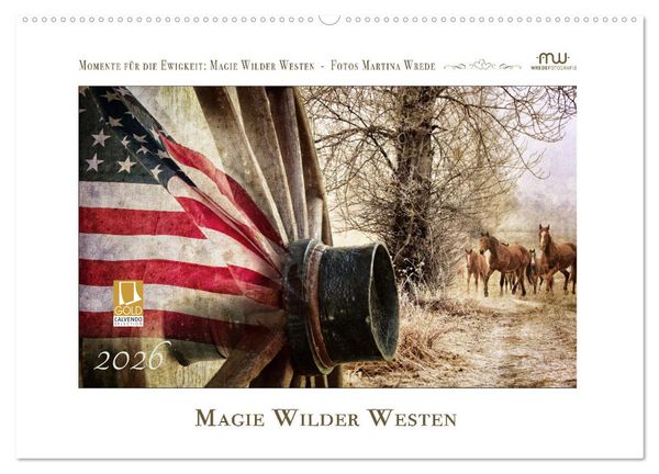 Magie Wilder Westen (Wandkalender 2026 DIN A2 quer), CALVENDO Monatskalender