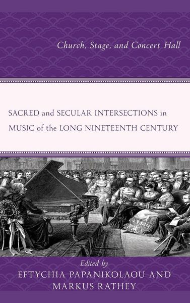 Produktbild: Sacred and Secular Intersections in Music of the Long Nineteenth Century